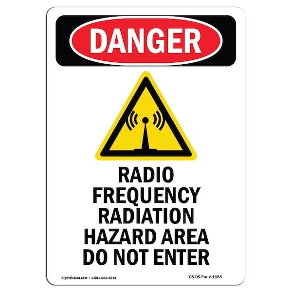 OSHA Sign, Radio Frequency Radiation, 10in X 7in Aluminum, 7" W, 10" H, Portrait, OS-DS-A-710-V-1688